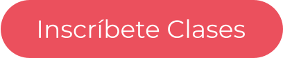 Inscríbete Clases